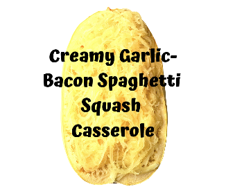 Creamy Garlic-Bacon Spaghetti Squash Casserole